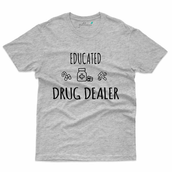 Drug Dealer T-Shirt- Doctor Collection - Gubbacci