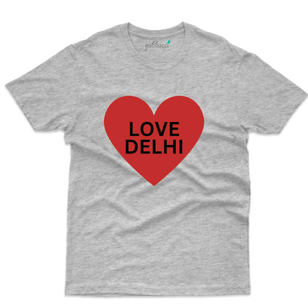 Love Delhi T-Shirt -Delhi Collection - Gubbacci