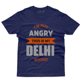 Not Angry T-Shirt -Delhi Collection