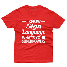 Superpower T-Shirt - Sign Language Collection