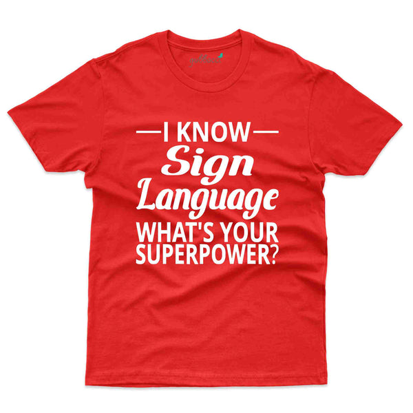 Superpower T-Shirt - Sign Language Collection - Gubbacci