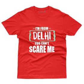 Scares Me T-Shirt -Delhi Collection