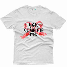 You Complete Me T-Shirt - Valentine Day T-Shirt