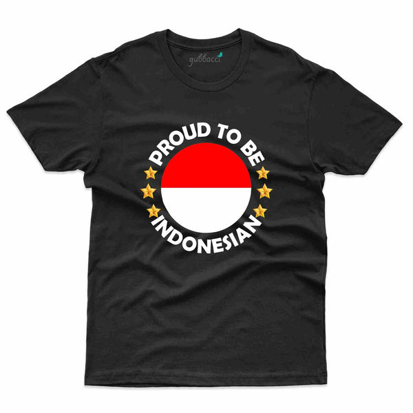 Proud To Be T-Shirt -Indonesia Collection - Gubbacci
