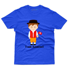 I am Samuel T-Shirt - Switzerland Collection