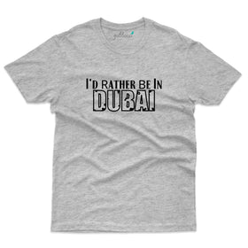 Rather T-Shirt - Dubai Collection