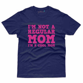 I'm a Cool Mom - Mothers Day T-Shirt Collection