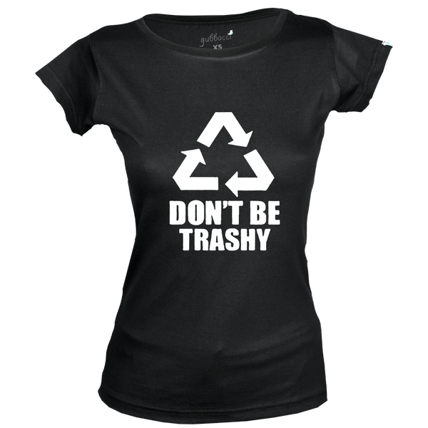 Gubbacci Apparel Boat Neck XS Don't Be Trashy T-Shirt - Earth Day Collection Buy Don't Be Trashy T-Shirt - Earth Day Collection