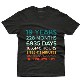 19 Years 228 Months 2 T-Shirt - 19th Birthday Collection