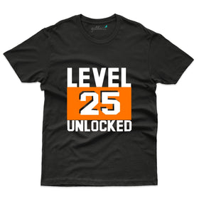 25 Level Unlocked T-Shirt - 25th Birthday Collection