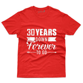 30 Years Down T-Shirt - 30th Anniversary Collection