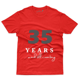 35 Years And Still Counting T-Shirt - 35th Anniversary Collection