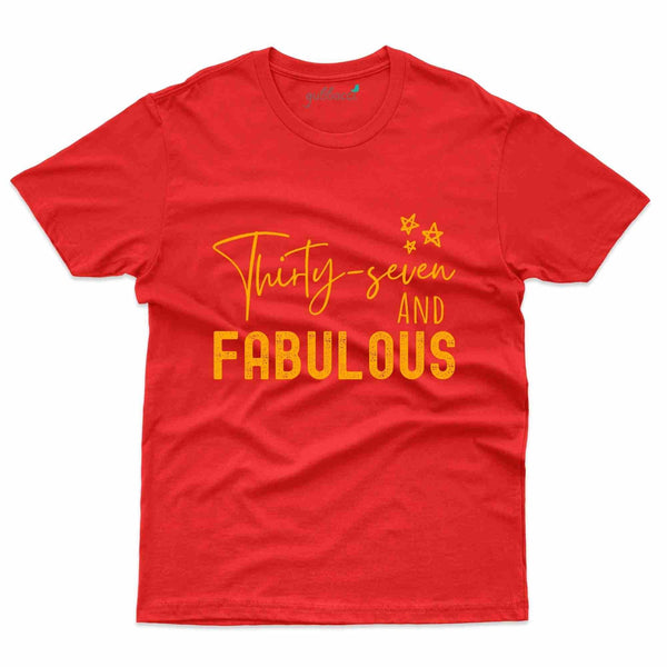 37 And Fabulous T-Shirt - 37th Birthday Collection - Gubbacci-India