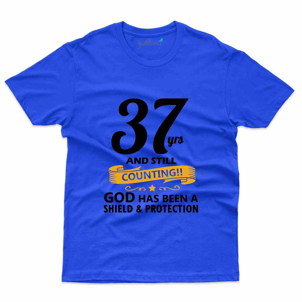 37 And Still Counting T-Shirt - 37th Birthday Collection - Gubbacci-India