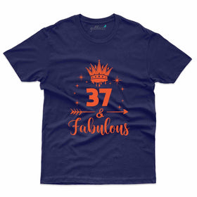 Unisex 37 and Fabulous T-Shirt - 37th Birthday Collection