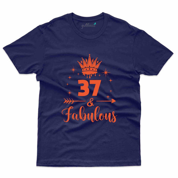 37 & Fabulous T-Shirt - 37th Birthday Collection - Gubbacci-India