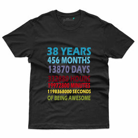 38 years birthday T-Shirt - 38th Birthday Collection