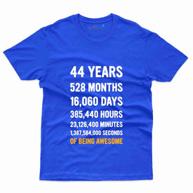 44 Years 2 T-Shirt - 44th Birthday Collection