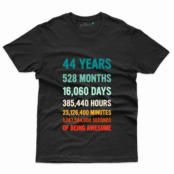 44 Years 3 T-Shirt - 44th Birthday Collection - Gubbacci-India