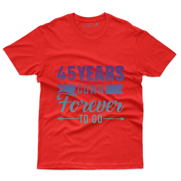 45 Years Down T-Shirt - 45th Anniversary Collection - Gubbacci-India