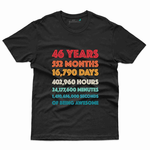 46 Years 2 T-Shirt - 46th Birthday Collection - Gubbacci-India
