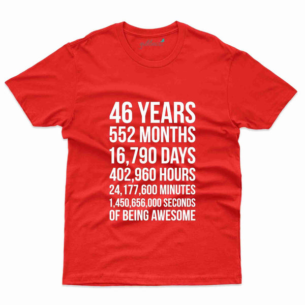 46 Years T-Shirt - 46th Birthday Collection - Gubbacci-India