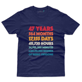 47 Years 2 T-Shirt - 47th Birthday Collection