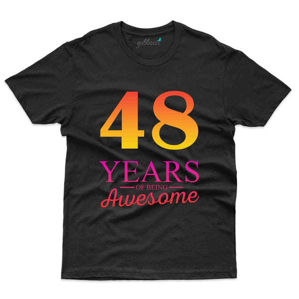 48 Awesome T-Shirt - 48th Birthday Collection - Gubbacci-India