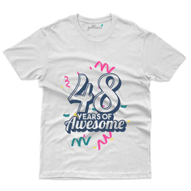 48 Years Awesome 3 T-Shirt - 48th Birthday Collection
