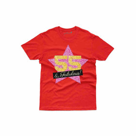 55 & Fabulous T-Shirt - 55th Birthday Collection