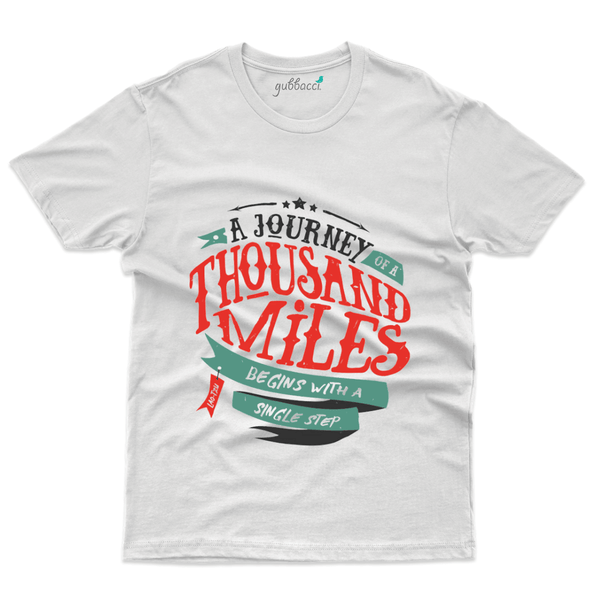 Gubbacci Apparel T-shirt S A Journey of a Thousand Miles - Typography Collection Buy A Journey of a Thousand Miles - Typography Collection