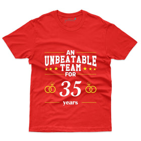 An Unbeatable Team For 35 Years  T-Shirt - 35th Anniversary Collection