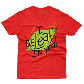 Be Leaf T-Shirt- Positivity Collection