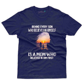 Behind Every Son T-Shirt - Mom and Son Collection