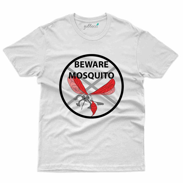 Beware T-Shirt- Dengue Awareness Collection - Gubbacci