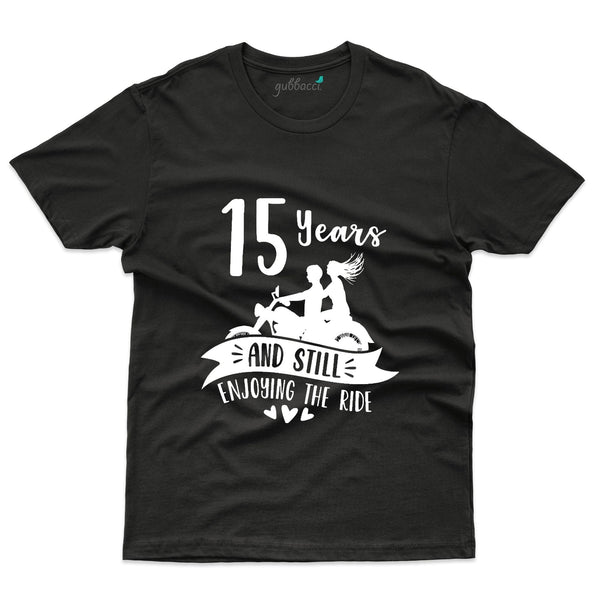 Black 15 Years And Still Enjoying The Ride T-Shirt - 15th Anniversary Collection - Gubbacci-India