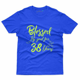 Blessed 38 T-Shirt - 38th Birthday Collection