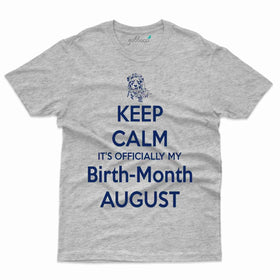 Calm T-Shirt - August Birthday Collection