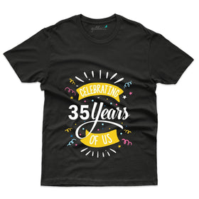 Celebrating 35 Years Of Us T-Shirt - 35th Anniversary Collection