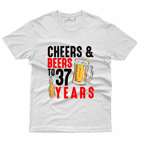 Cheers And Beers 5 T-Shirt - 37th Birthday Collection - Gubbacci-India