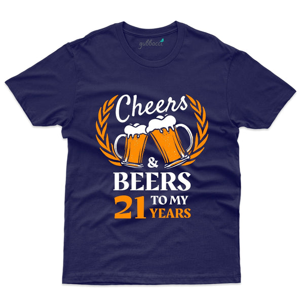 Cheers and Beers to my 21 Years T-Shirt - 21st Birthday Collection - Gubbacci-India