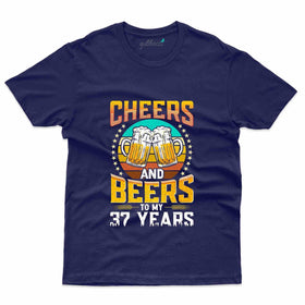 Quoted Cheers & Beers T-Shirt - 37th Birthday Collection