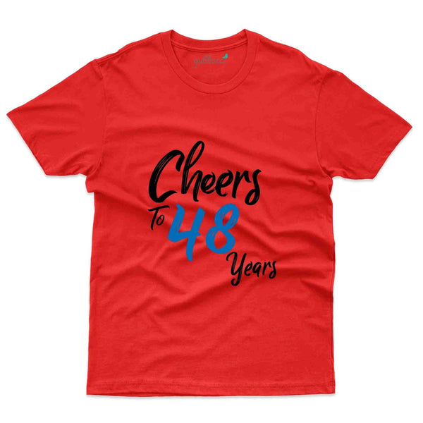 Cheers To 48 2 T-Shirt - 48th Birthday Collection - Gubbacci-India