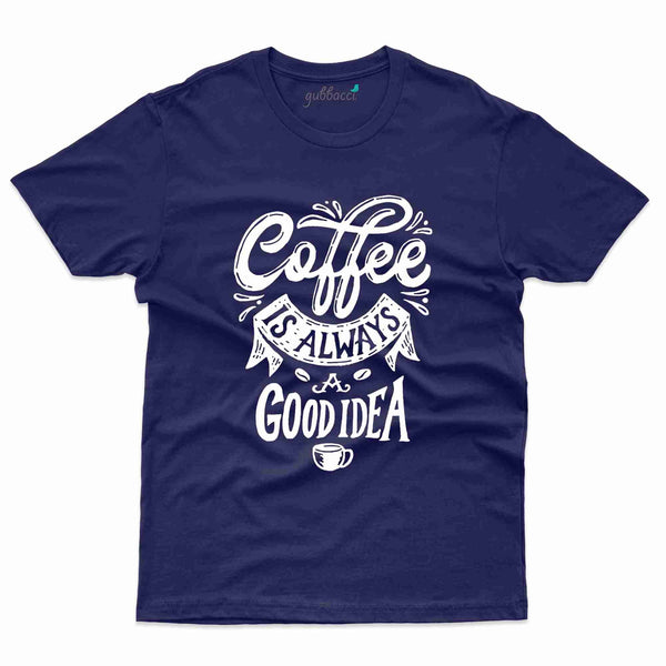 Coffee is always a Good Idea - Monochrome Collection - Gubbacci