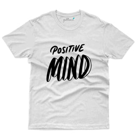 Positive Mind Written T-Shirt - Positivity Collection