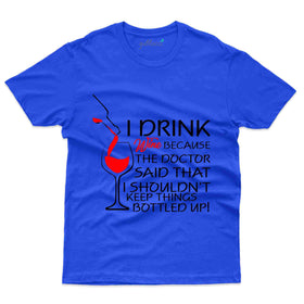 Funny I Drink Wine T-Shirt - Random T-Shirt