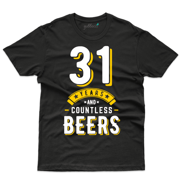 Countless Beer T-Shirts - 31st Birthday Collection - Gubbacci-India