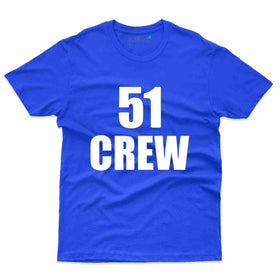 Crew 51 T-Shirt - 51st Birthday Collection