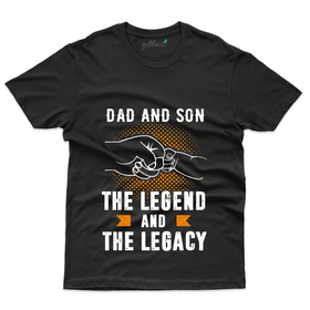 Dad and Son The Legend T-Shirt - Dad and Son Collection