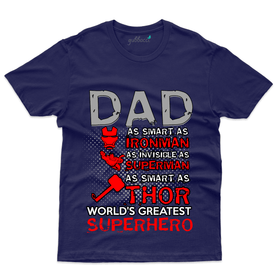 Dad Greatest Superhero T-Shirt - Father's Day T-Shirt Collection